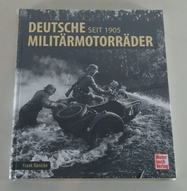 Bildband Deutsche Militärmotorräder - Seit 1905 mit Zündapp BMW DKW MZ Sachs usw
