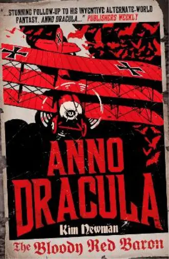 Kim Newman Anno Dracula: The Bloody Red Baron (Paperback) Anno Dracula