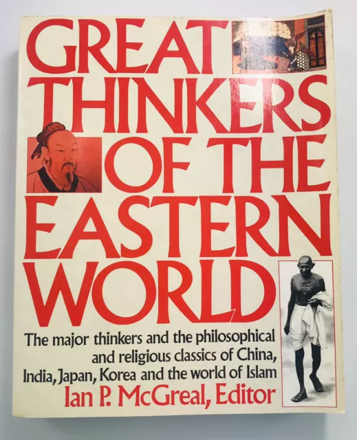 Great Thinkers of the Eastern World by Ian P McGreal Philosophy Free Postage