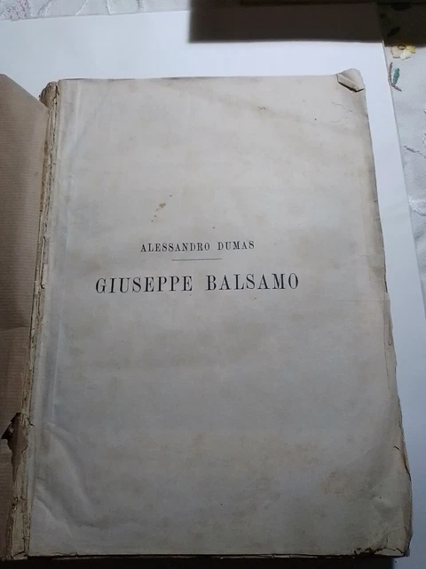 Alessandro Dumas Giuseppe Balsamo Conte Di Cagliostro Edizione 1882 Sonzogno