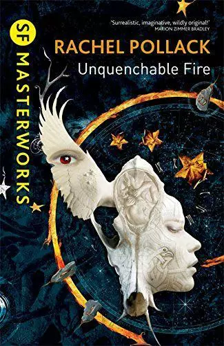 Unquenchable Feu ( S.F.Masterworks ) Par Pollack,Rachel,Neuf Livre ,Gratuit & S