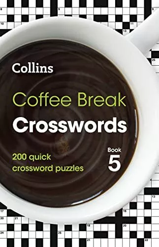 Coffee Break Crosswords Book 5: 200..., Collins Puzzles