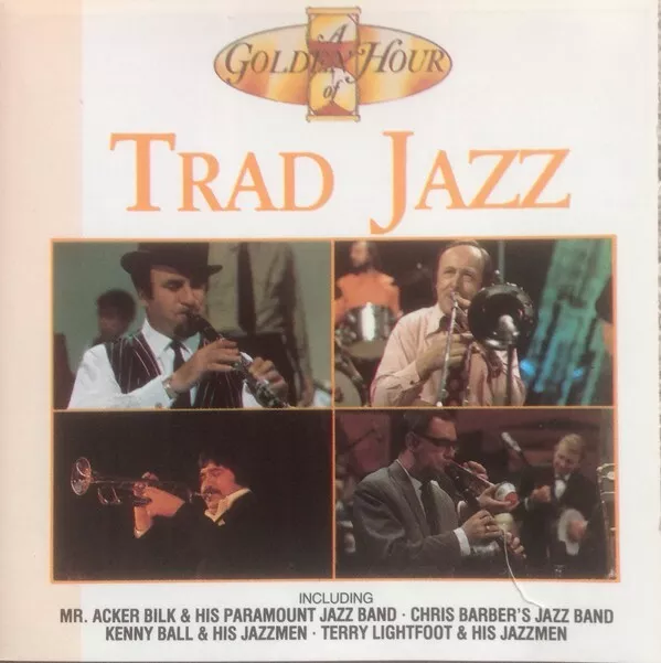 Various - A Golden Hour Of Trad Jazz (CD, Comp)