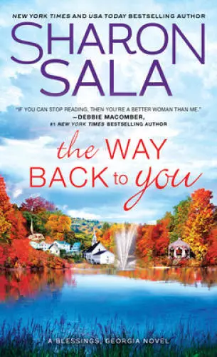 The Way Back to You (Blessings, Georgia) - Mass Market Paperback - GOOD