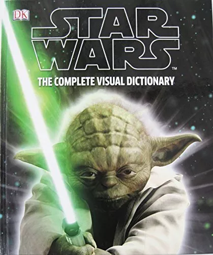 Star Wars: The Complete Visual Dictionary by James Luceno 0241180317