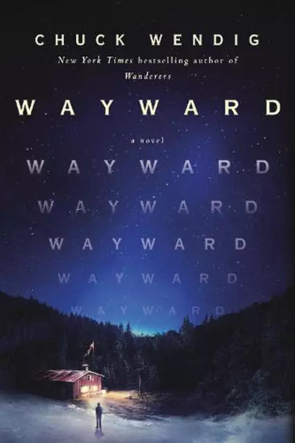 Wayward: A Novel by Chuck Wendig (English) Hardcover Book