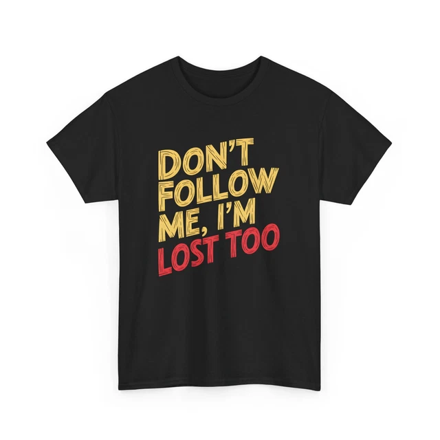 Aazon.co - Funny Buper Sticker Don't Follow E I' Lost Too Decal