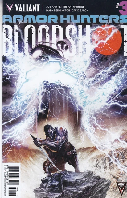 Valiant Comics Armor Hunters Bloodshot #3 Sept 2014 Fast P&P Same Day Dispatch