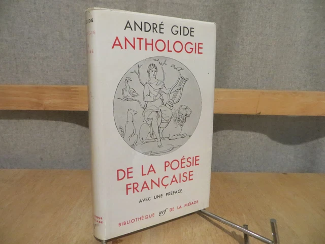 ANTHOLOGIE DE LA poésie française André Gide bibliothèque de la pléiade