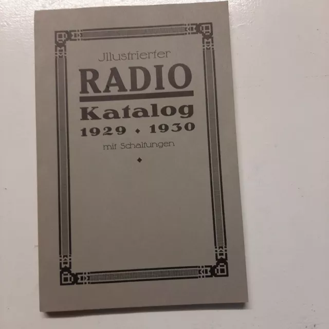 Gebundenes Buch Illustrierter Radio Katalog 1929/1930 Mit Schaltungen 14 Seiten