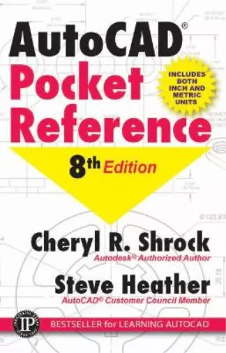 Steve Heather Cheryl R. Shrock AutoCAD Pocket Reference (Poche)