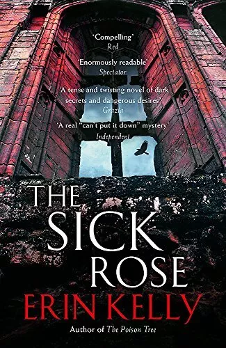 The Sick Rose, Erin Kelly