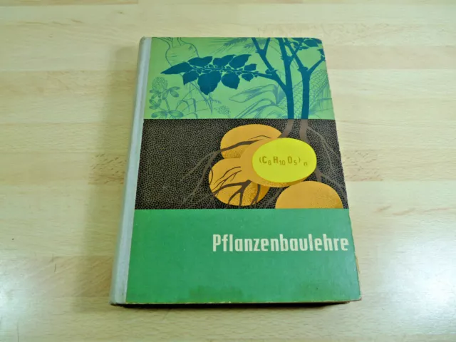 Pflanzenbaulehre - Deutscher Landwirtschaftsverlag / Gebunden (1963)