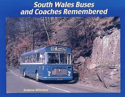 South Wales Buses and Coaches Remembered - 9781902953663