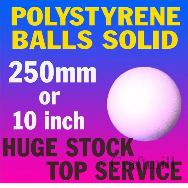 Polystyrene Balls solid 25cm 250mm 10 inch top quality craft sweet trees planets