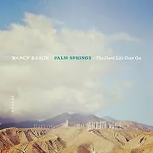 Palm Springs  The Good Life Goes On | Livre | état très bon