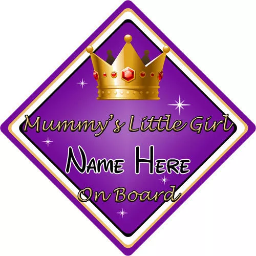 Baby On Board Car Sign ~ Mummys Little Girl On Board ~ Purple-Personalised