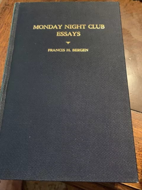 Bergen MONDAY NIGHT CLUB: ESSAYS 1st ed New Brunswick 1932 Inscribed & signed