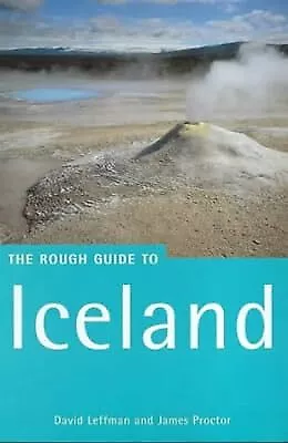 Iceland: The Rough Guide (Rough Guide Travel Guides), Leffman, David & Proctor,