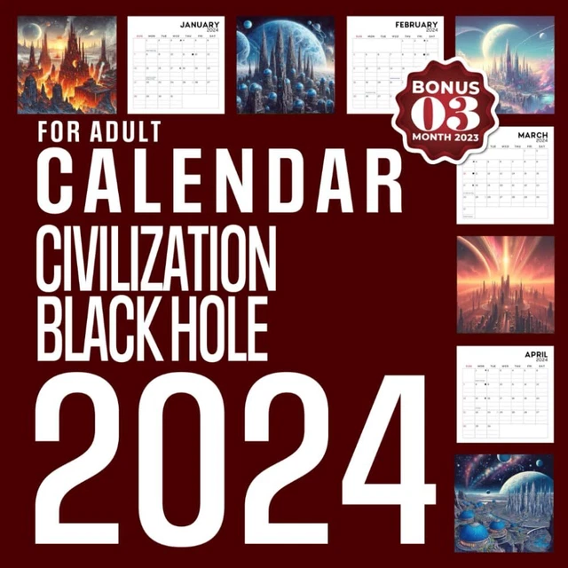 civilization-black-hole-calendar-2024-jan-2024-to-dec-2024-bonus-3