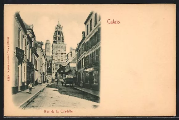 CPA Calais, Rue de la Citadelle