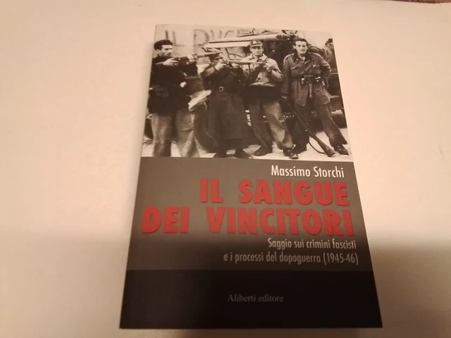 Massimo Storchi - Il sangue dei vincitori - Aliberti 2008, 17o24