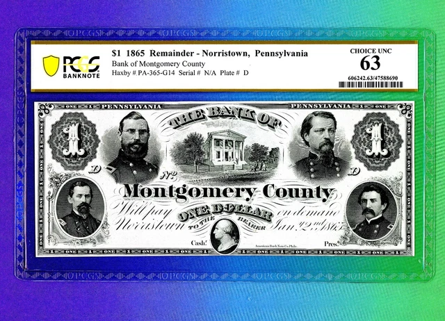 1865 $1 The Bank of Montgomery County  Norristown PENNSYLVANIA Note PCGS 63 WOw