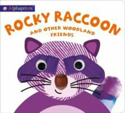 Alphaprints: Rocky Raccoon and other woodland friends