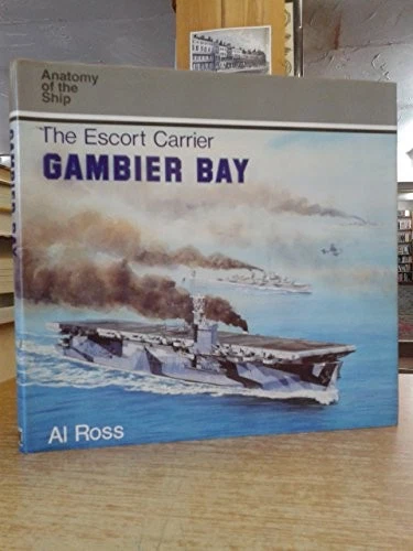GAMBIER BAY ESCORT Carrier Al Ross tapa dura US Navy WWII Model