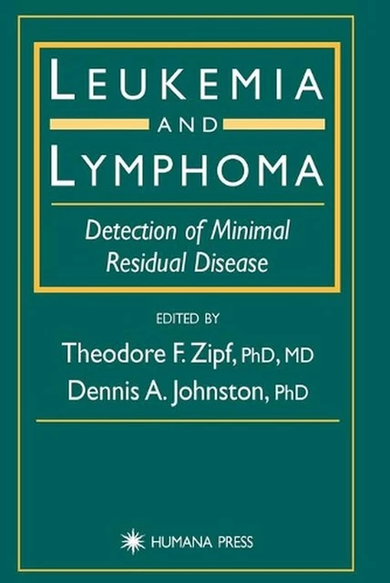 LEUKEMIA AND LYMPHOMA: Detection of Minimal Residual Disease by ...
