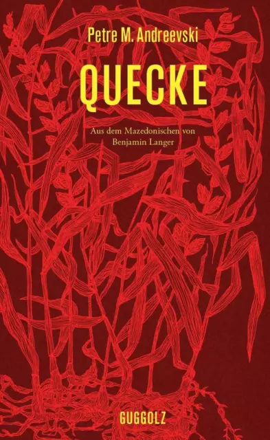 Quecke | Petre M. Andreevski | 2017 | deutsch | Pirej