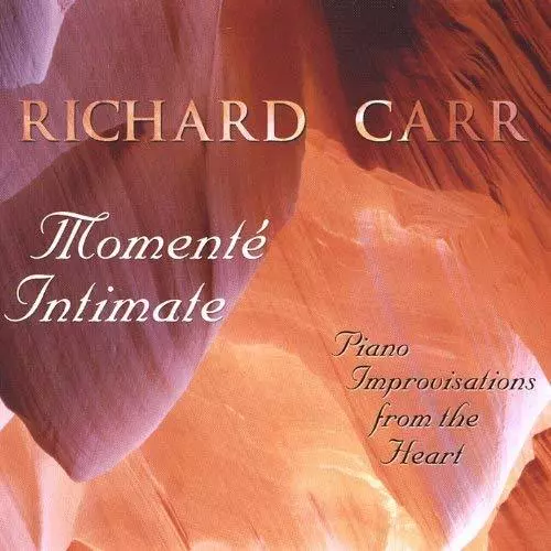 Momente Intime Par Richard Carr (Piano) (CD, Feb-2004, Rec 'D Musique)