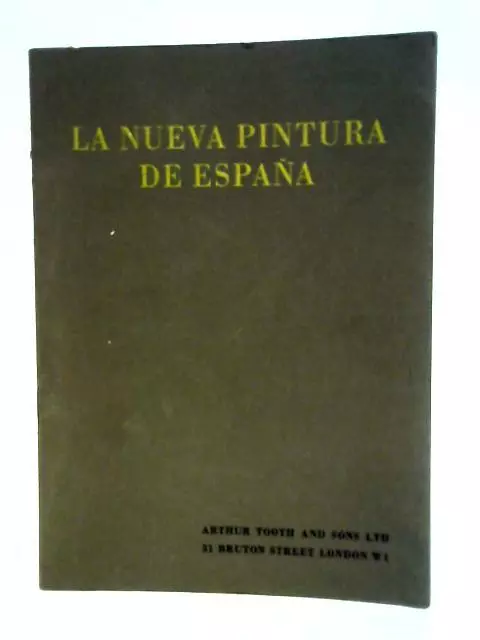 LA NUEVA PINTURA de Espana: Ten Contemporary Spanish Painters (ID:43454 ...