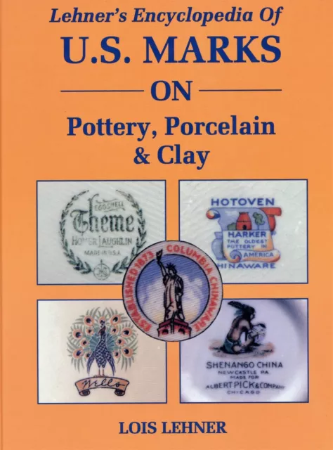 In-Depth Identification Book - U.S. Marks on Pottery Porcelain Clay- 634 Pages!