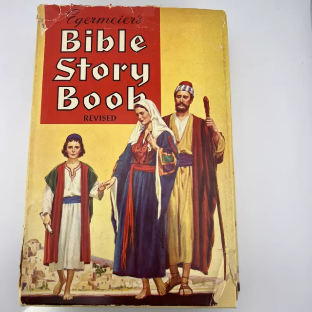 Egermeier's Bible Story Book: A Complete Narration From Genesis to Revelation