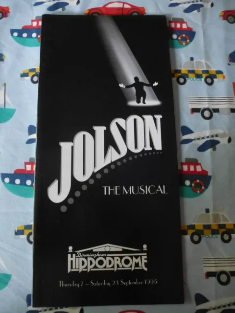 Jolson The Musical Birmingham Hippodrome 1995 Theatre Programme