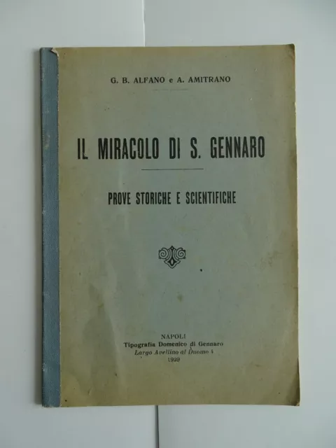 Alfano E Amitrano-Miracolo S. Gennaro-Prove Storiche E Scientifichenapoli 1929