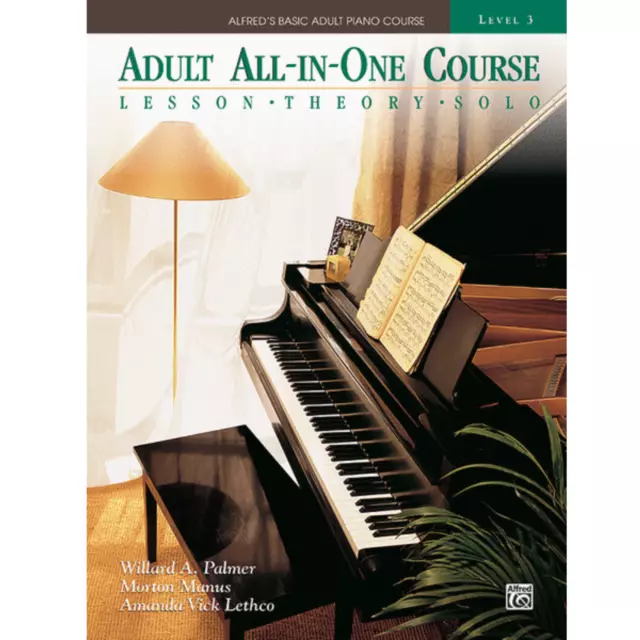 Alfreds Basic Adult All-In-One Course Level 3 by Palmer, Manus,Lethco