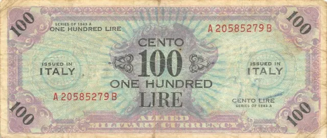 Italy  100  Lire  1943 A  Block A - B  WWII  Issue  Circulated Banknote Me#E