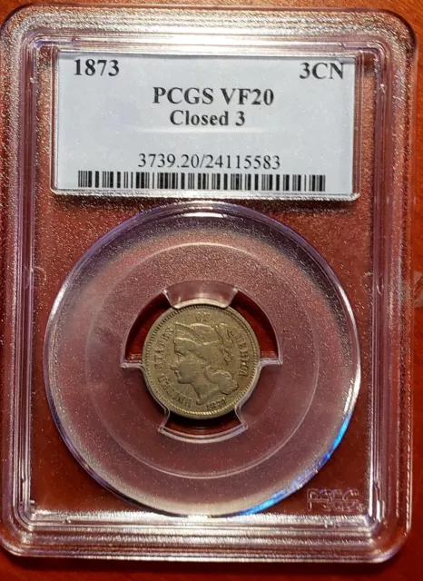 1873 Closed 3 Nickel Three Cent Piece PCGS VF20   Very Fine 3c