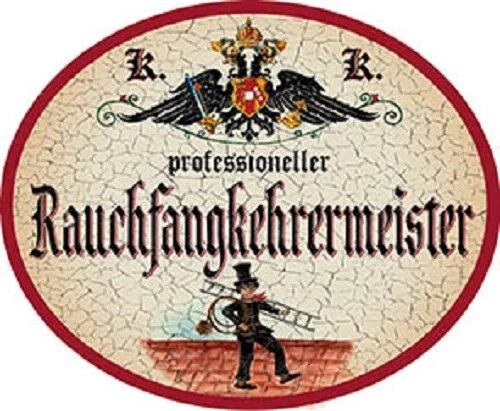 Rauchfangkehrermeister + Nostalgieschild Rauchfangkehrermeister + Nostalgieschild