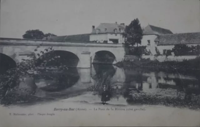 CPA WW1 - Berry-Au-Bac Pre-war - The Bridge Of La River - 02 - 1917