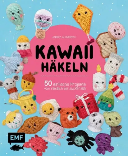 Kawaii häkeln|Andrea Allmeroth|Broschiertes Buch|Deutsch