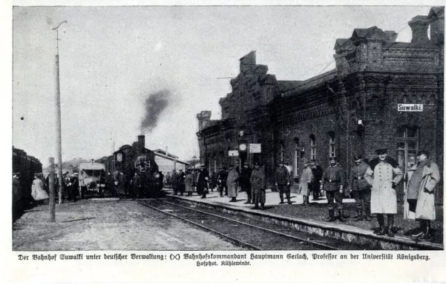 Bahnhof von Suwalki unter deutscher Verwaltung Hptm. Gerlach 1. WK. Bildd.1915