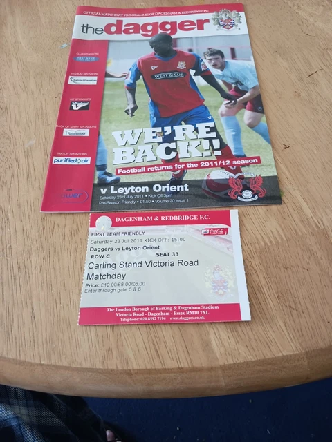 Dagenham Redbridge v Leyton Orient Friendly + Ticket 23/7/11 Vgc no writing or