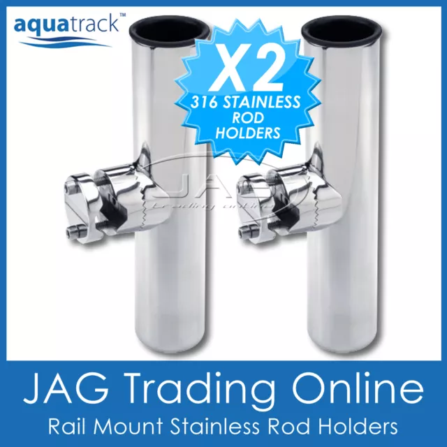 2 x RAIL MOUNT 316 STAINLESS STEEL CLAMP-ON ROD HOLDERS - Boat Fishing Marine