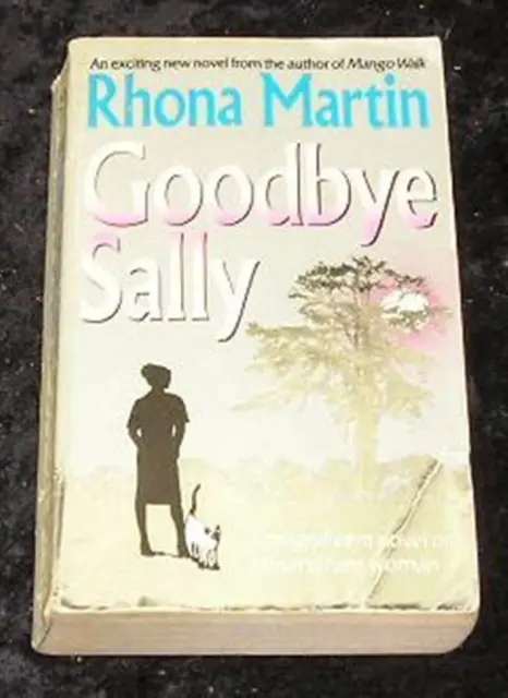 Goodbye Sally by R MARTIN (Paperback, 1988)
