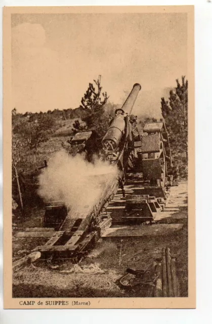 SUIPPES - Marne - CPA 51 - Vie militaire - camp de Suippes - canon