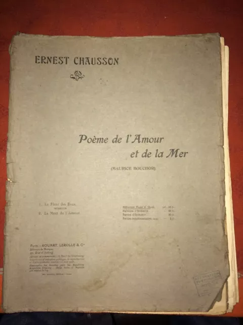 ERNEST CHAUSSON. POÈME DE L'AMOUR ET DE LA MER. Début XXÈME.