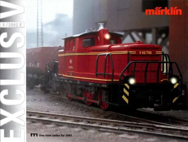 catalogo MÄRKLIN 2002 EXCLUSIV 2/2002 One time series for 2002  E    aa